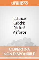 Editrice Giochi: Risiko! Airforce giochi