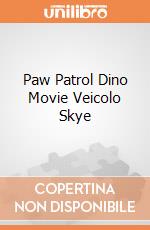 Paw Patrol Dino Movie Veicolo Skye giochi