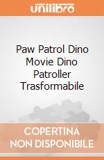Paw Patrol Dino Movie Dino Patroller Trasformabile giochi