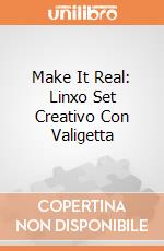 Make It Real: Linxo Set Creativo Con Valigetta giochi