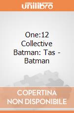 One:12 Collective Batman: Tas - Batman giochi