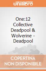 One:12 Collective Deadpool & Wolverine - Deadpool giochi