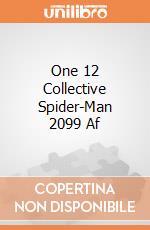 One 12 Collective Spider-Man 2099 Af giochi