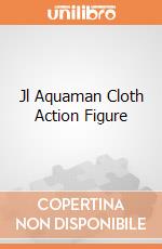 Jl Aquaman Cloth Action Figure gioco