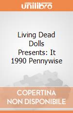 Living Dead Dolls Presents: It 1990 Pennywise gioco