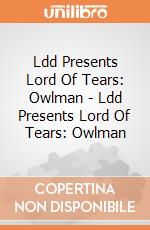 Ldd Presents Lord Of Tears: Owlman - Ldd Presents Lord Of Tears: Owlman gioco