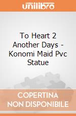 To Heart 2 Another Days - Konomi Maid Pvc Statue gioco