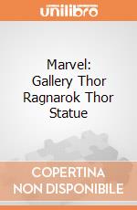 Marvel: Gallery Thor Ragnarok Thor Statue gioco di Diamond Select