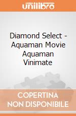 Diamond Select - Aquaman Movie Aquaman Vinimate gioco di Diamond Select