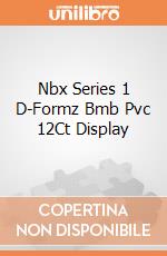 Nbx Series 1 D-Formz Bmb Pvc 12Ct Display gioco