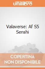 Valaverse: Af S5 Senshi giochi