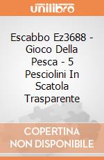 Escabbo Ez3688 - Gioco Della Pesca - 5 Pesciolini In Scatola Trasparente gioco di Escabbo