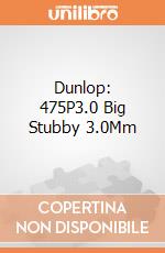 Dunlop: 475P3.0 Big Stubby 3.0Mm gioco di Dunlop