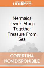 Mermaids Jewels String Together Treasure From Sea gioco