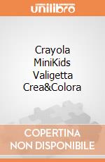 Crayola MiniKids Valigetta Crea&Colora gioco di CREA