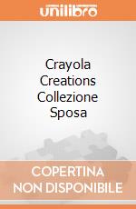 Crayola Creations Collezione Sposa gioco di CREA
