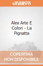 Alex Arte E Colori - La Pignatta gioco di Alex Toys