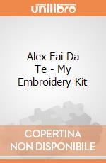 Alex Fai Da Te - My Embroidery Kit gioco di Alex Brands
