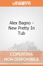 Alex Bagno - New Pretty In Tub gioco di Alex Brands