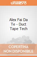 Alex Fai Da Te - Duct Tape Tech gioco di Alex Brands