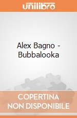 Alex Bagno - Bubbalooka gioco di Alex Brands