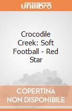 Crocodile Creek: Soft Football - Red Star giochi
