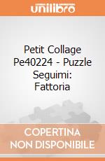 Petit Collage Pe40224 - Puzzle Seguimi: Fattoria  gioco