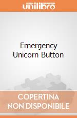 Emergency Unicorn Button gioco di Archie Mcphee