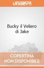 Bucky il Veliero di Jake giochi