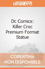 Dc Comics: Killer Croc Premium Format Statue gioco di Sideshow Toys