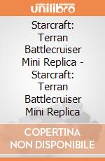 Starcraft: Terran Battlecruiser Mini Replica - Starcraft: Terran Battlecruiser Mini Replica gioco