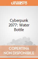 Cyberpunk 2077: Water Bottle gioco