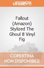 Fallout (Amazon) Stylized The Ghoul 8 Vinyl Fig giochi