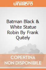 Batman Black & White Statue Robin By Frank Quitely gioco di Diamond Direct