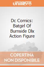 Dc Comics: Batgirl Of Burnside Dlx Action Figure gioco di Diamond Direct