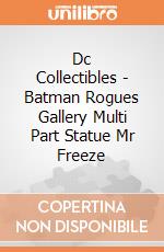 Dc Collectibles - Batman Rogues Gallery Multi Part Statue Mr Freeze gioco