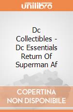 Dc Collectibles - Dc Essentials Return Of Superman Af gioco