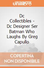 Dc Collectibles - Dc Designer Ser Batman Who Laughs By Greg Capullo gioco