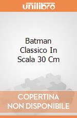 Batman Classico In Scala 30 Cm gioco