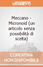 Meccano - Micronoid (un articolo senza possibilità di scelta) gioco