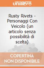 Rusty Rivets - Personaggi Con Veicolo (un articolo senza possibilità di scelta) gioco di Spin Master