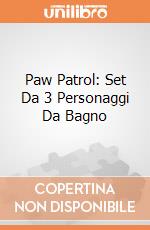 Paw Patrol: Set Da 3 Personaggi Da Bagno gioco