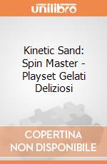 Kinetic Sand: Spin Master - Playset Gelati Deliziosi giochi