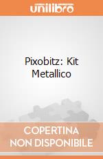 Pixobitz: Kit Metallico gioco