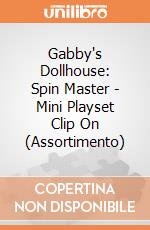 Gabby's Dollhouse: Spin Master - Mini Playset Clip On (Assortimento) gioco