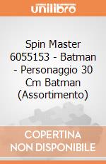 Spin Master 6055153 - Batman - Personaggio 30 Cm Batman (Assortimento) gioco