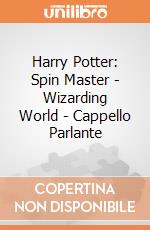 Harry Potter: Spin Master - Wizarding World - Cappello Parlante gioco