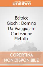 Editrice Giochi: Domino Da Viaggio, In Confezione Metallo giochi