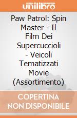 Paw Patrol: Spin Master - Veicoli Tematizzati Movie (Assortimento) gioco