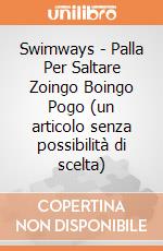Swimways - Palla Per Saltare Zoingo Boingo Pogo (un articolo senza possibilità di scelta) gioco di SwimWays